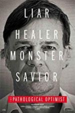 Watch The Pathological Optimist Movies123