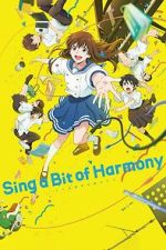 Watch Sing a Bit of Harmony Movies123