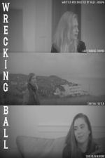 Watch Wrecking Ball Movies123