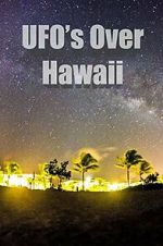 Watch UFOs Over Hawaii Movies123