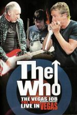 Watch The Who - The Vegas Job Movies123