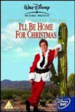 Watch I'll Be Home for Christmas Movies123