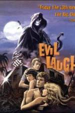 Watch Evil Laugh Movies123
