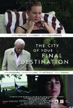 Watch The City of Your Final Destination Movies123