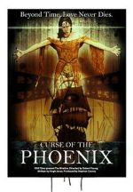 Watch Curse of the Phoenix Movies123