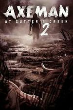 Watch Axeman at Cutter\'s Creek 2 Movies123