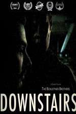 Watch Downstairs Movies123