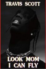 Watch Travis Scott: Look Mom I Can Fly Movies123