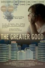 Watch The Greater Good Movies123