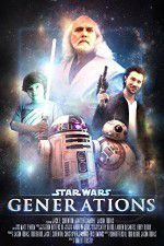 Watch Star Wars: Generations Movies123