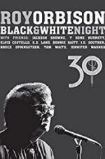 Watch Roy Orbison: Black and White Night 30 Movies123