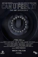 Watch Can U Feel It The UMF Experience Movies123