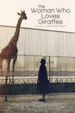 Watch The Woman Who Loves Giraffes Movies123