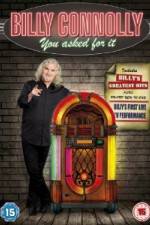 Watch Billy Connolly You Asked For It Movies123