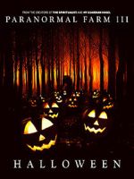 Watch Paranormal Farm 3 Halloween Movies123