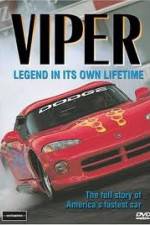 Watch Viper - Legend In It's Own Lifetime Movies123