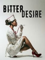 Watch Bitter Desire Movies123