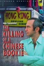 Watch The Killing of a Chinese Bookie Movies123