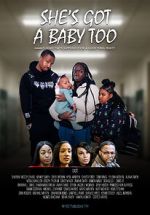 Watch She\'s Got a Baby Too Movies123