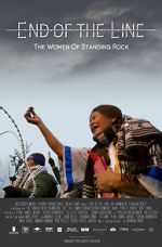 Watch End of the Line: The Women of Standing Rock Movies123