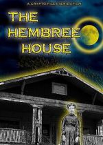 Watch The Hembree House Movies123
