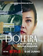 Watch Nelma Kodama: The Queen of Dirty Money Movies123