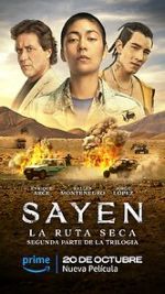 Watch Sayen: La Ruta Seca Movies123