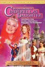 Watch The Adventures of Cinderella's Daughter Movies123