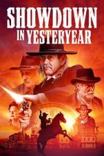 Watch Showdown in Yesteryear Movies123