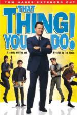 Watch That Thing You Do! Movies123