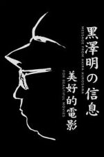 Watch A Message from Akira Kurosawa: For Beautiful Movies Movies123