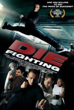 Watch Die Fighting Movies123