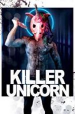 Watch Killer Unicorn Movies123