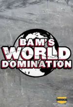 Watch Bam\'s World Domination (TV Special 2010) Movies123