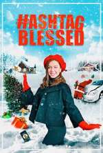 Watch Hashtag Blessed: The Movie Movies123