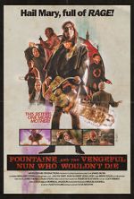Watch Fountaine and the Vengeful Nun Who Wouldn\'t Die Movies123