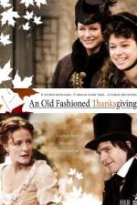 Watch An Old Fashioned Thanksgiving Movies123