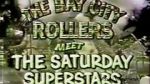 Watch The Bay City Rollers Meet the Saturday Superstars Movies123