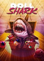Watch Doll Shark Movies123