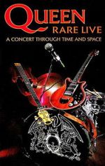 Watch Queen: Rare Live - A Concert Through Time and Space Movies123