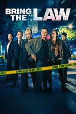 Watch Bring the Law Movies123