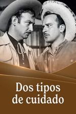 Watch Dos tipos de cuidado Movies123
