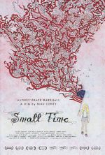 Watch Small Time Movies123