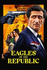 Watch Eagles of the Republic Movies123