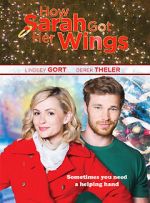 Watch How Sarah Got Her Wings Movies123