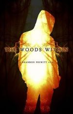 Watch The Woods Within Movies123