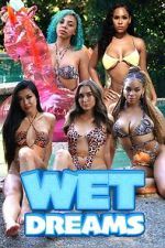 Watch Wet Dreams Movies123