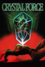 Watch Crystal Force Movies123