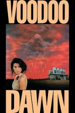 Watch Voodoo Dawn Movies123
