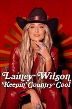 Watch Lainey Wilson: Keepin\' Country Cool Movies123